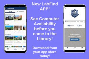 New LabFind App! See Computer Availability before you come to the library! Download form your App Store today!