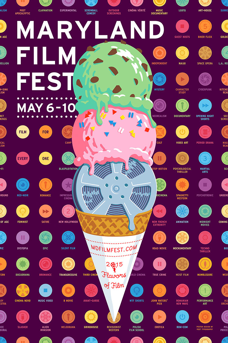 Four images represent different aspects of Post Typography’s branding campaign for the 2015 Maryland Film Festival. Whimsical illustrations of film reels as ice cream cones topped with sprinkles that look like play, pause and fast forward icons reflect the festival’s “2015 Flavors of Film” theme. The poster background features a grid of colorful circle icons representing different genres of film including martial arts, spaghetti western and animation against a dark purple backdrop. The illustrations reference a pop art style by portraying mundane objects, such as film reels, as something else in a colorful way. The overall design aesthetic references modernism because it features a grid and simple sans serif typography. The ice cream reel illustration was used in a poster, billboard and t-shirt design.